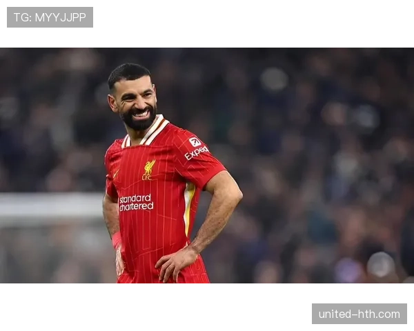 萨拉赫与阿诺德离队传闻发酵，利物浦未来走向引热议